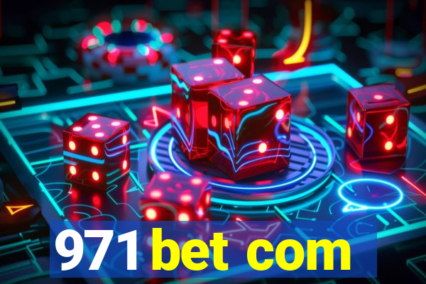 971 bet com